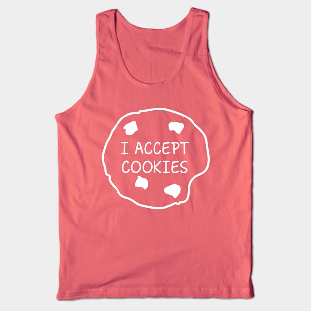 "I Accept Cookies" Design Tank Top by MasterpieceArt